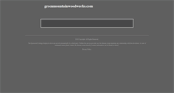 Desktop Screenshot of greenmountainwoodworks.com